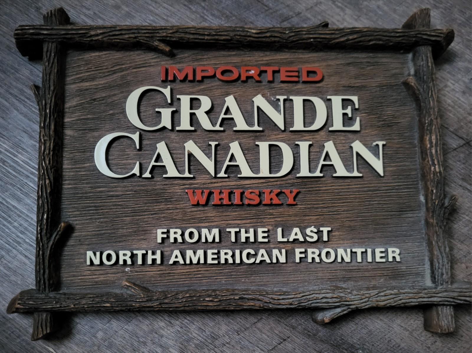 Vintage Grande Canadian Whisky Advertising Sign