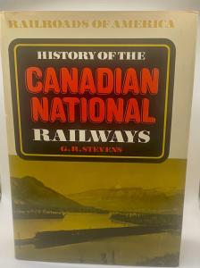 Canadian National Railway History by G.R. Stevens