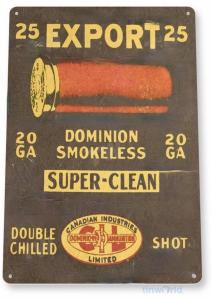 Canadian Dominion Ammunition Vintage Tin Sign