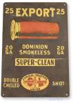 Canadian Dominion Ammunition Vintage Tin Sign