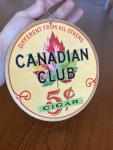 Vintage Canadian Club Cigar Round Sign - 9.1