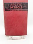 1936 Arctic Patrols Capt William Campbell Book
