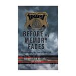 Before My Memory Fades: RCMP Memory Book