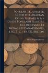 Illustrated Guide to Canadian Coins and Medals