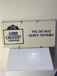 Lord Calvert Whiskey "No Minors" Porcelain Sign