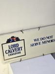 Lord Calvert Whiskey "No Minors" Porcelain Sign