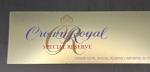 Crown Royal Special Reserve Whisky Display Sign