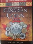 Canadian Coins and Tokens Guide by James A. Haxby