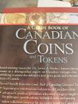 Canadian Coins and Tokens Guide by James A. Haxby