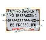 Canadian Pacific Railways No Trespassing Tin Sign