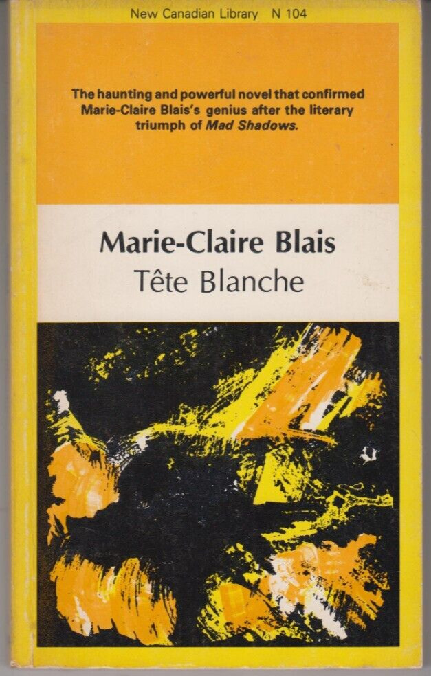 Vintage Canadian PB - Tete Blanche by Marie-Claire Blais