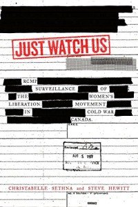 RCMP Surveillance of Women's Liberation Movement Book