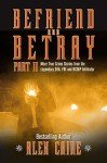Befriend and Betray 2: DEA, FBI, RCMP Tales