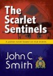 The Scarlet Sentinels: True Story of RCMP Policing
