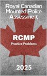 RCMP Exam Study Guide and Practice Questions