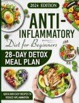 28-Day Anti-Inflammatory Diet Meal Plan for Beginners