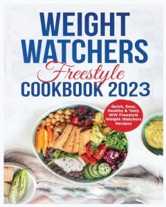 Weight Watchers Cookbook 2024: 365 Simple WW Recipes