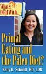 Understanding Paleo and Primal Eating Explained