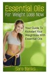 Essential Oils for Weight Loss: Your Ultimate Guide