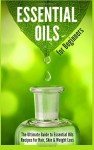 Beginner's Guide to Essential Oils for Weight Loss