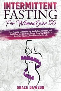 Intermittent Fasting Guide for Women Over 50