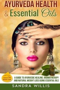 Ayurveda for Weight Loss: Essential Oils Guide
