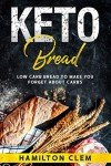 Keto Bread: Delicious Low Carb Option for Weight Loss