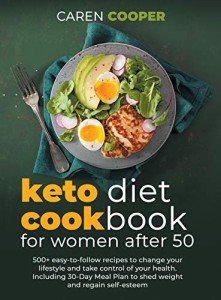 Keto Cookbook for Women 50+: 500 Easy Recipes