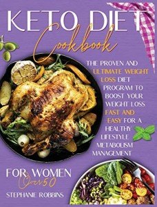 Keto Cookbook for Women Over 50: Easy Weight Loss