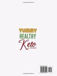 Keto Meal Prep Cookbook for Beginners: Eat Yummy!