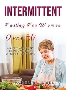 Intermittent Fasting Guide for Women Over 50
