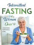 Intermittent Fasting Guide for Women Over 50