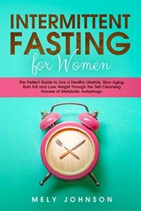 Intermittent Fasting for Women: Your Healthy Guide