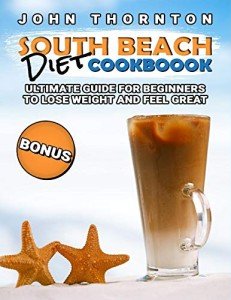 South Beach Diet Cookbook for Effective Weight Loss