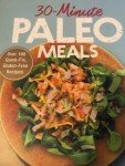 Quick and Easy Paleo Meals in 30 Minutes
