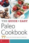 Easy Paleo Cookbook: 77 Quick Diet Recipes