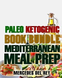 Paleo Ketogenic Mediterranean Meal Prep Cookbook Bundle
