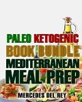 Paleo Ketogenic Mediterranean Meal Prep Cookbook Bundle