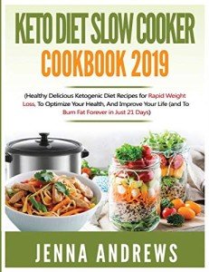 Keto Slow Cooker Cookbook for Fast Weight Loss