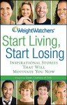 Weight Watchers: Motivational Stories for Weight Loss