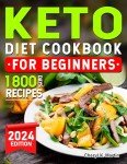 Keto Diet Cookbook: 1800 Easy Low Carb Recipes
