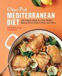 Mediterranean Diet: 101 Easy One-Pot Recipes