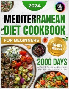 Mediterranean Diet Cookbook: 2000 Easy Recipes