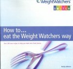 Eat Smart: Weight Watchers Meal Guide