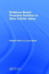 Proven Nutrition for Slower Cellular Aging