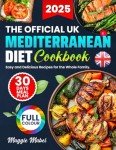 UK Mediterranean Diet Cookbook: Easy Recipes & Meal Plan