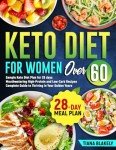Keto Diet Plan for Women Over 60: 28 Days