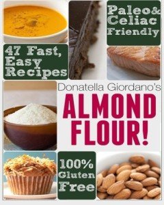 Gluten-Free Almond Flour Paleo Cookbook with 47 Recipes