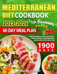 Beginners Mediterranean Diet Cookbook: 1900 Tasty Recipes