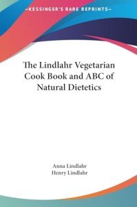 Lindlahr's Vegetarian Cookbook for Healthy Weight Loss